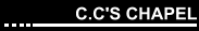 C.C'S CHAPEL